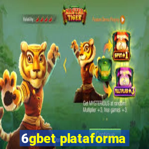 6gbet plataforma